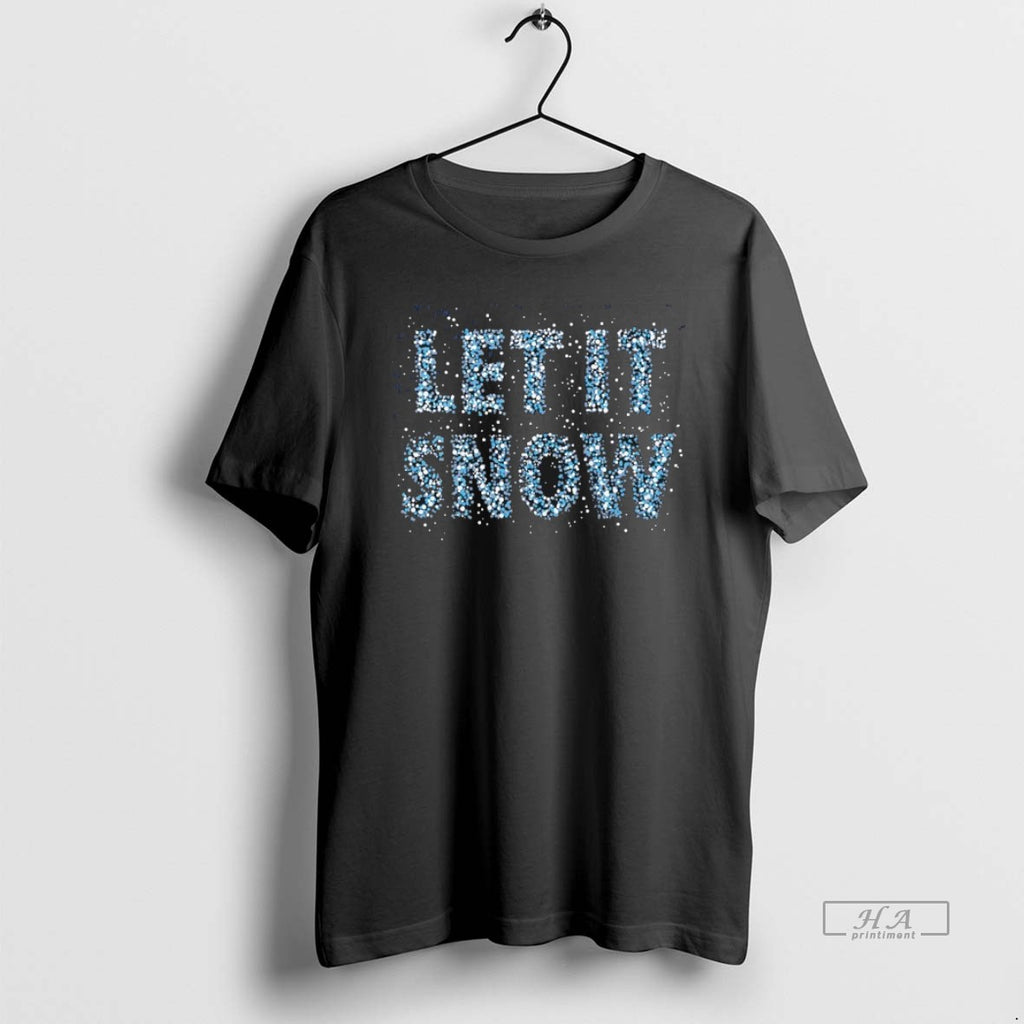 Official Let It Snow T-Shirts, Hoodie, Sweatshirt | PopFlextees.com