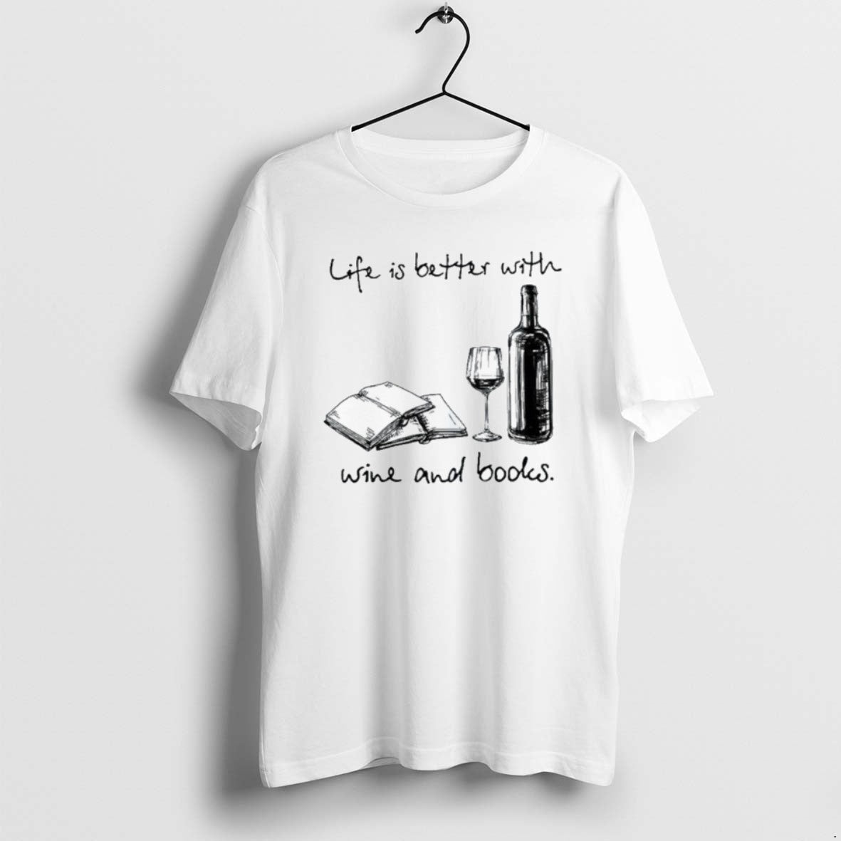 Official Life Is Better With Wine And Books T-Shirts, Hoodie, Sweatshirt | PopFlextees.com