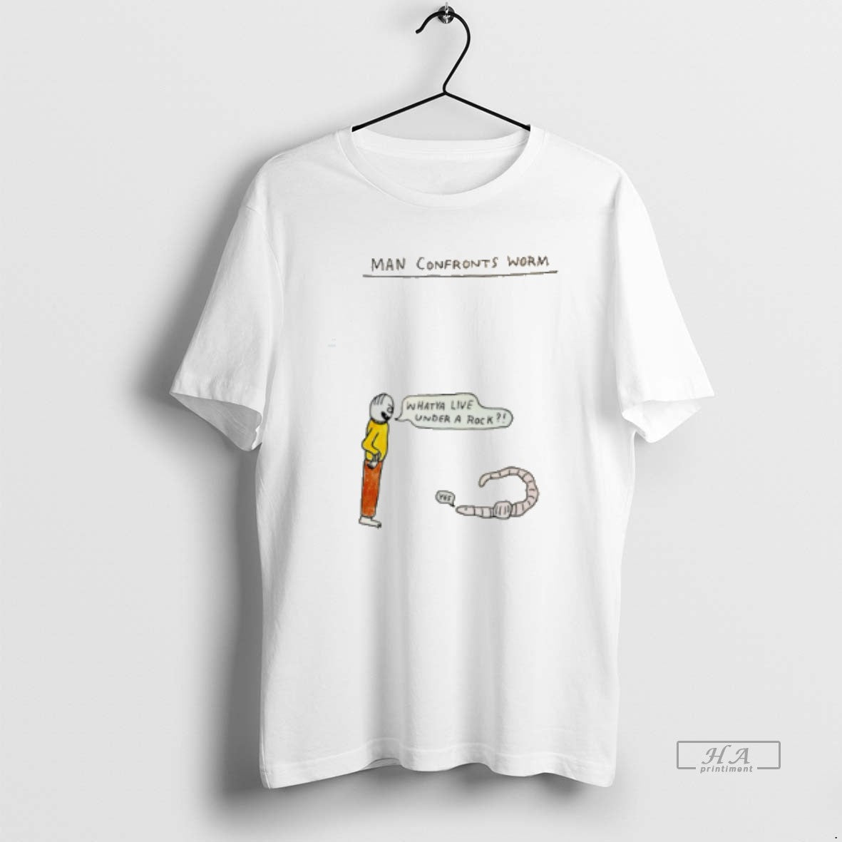 Official Man Confronts Worm Whatya Live Under A Rock Tee Hoodie, Sweatshirt | PopFlextees.com