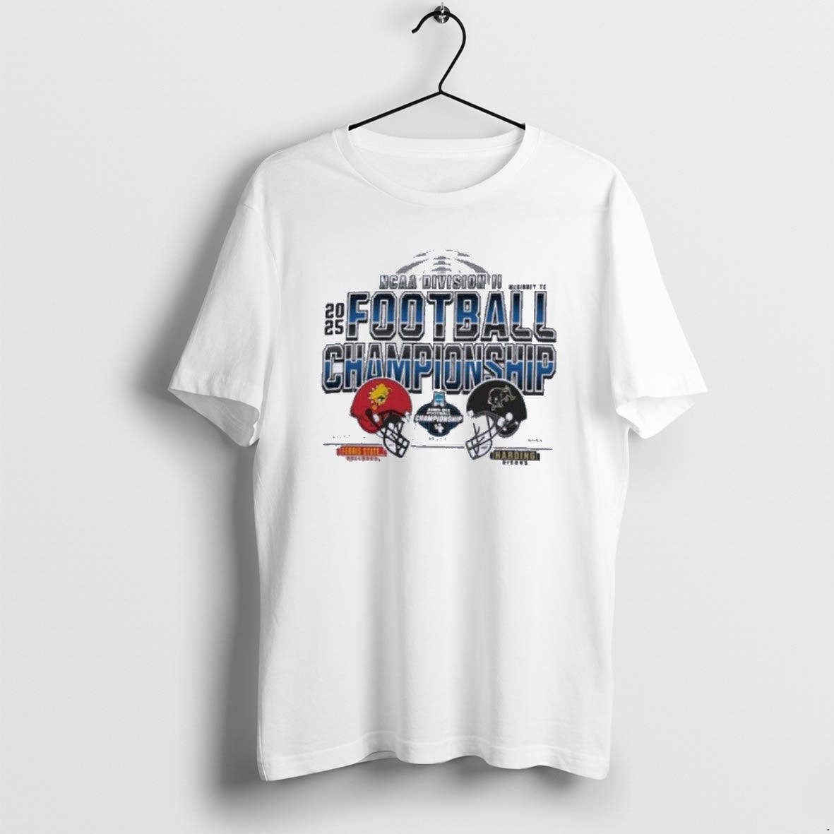 Official Mckinney Tx Ncaa Dii Championship Ferris State Vs Harding Football T-Shirts, Hoodie, Sweatshirt | PopFlextees.com