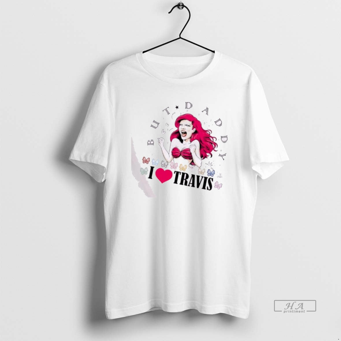 Official Mermaid But Daddy I Love Travis T-Shirts, Hoodie, Sweatshirt | PopFlextees.com