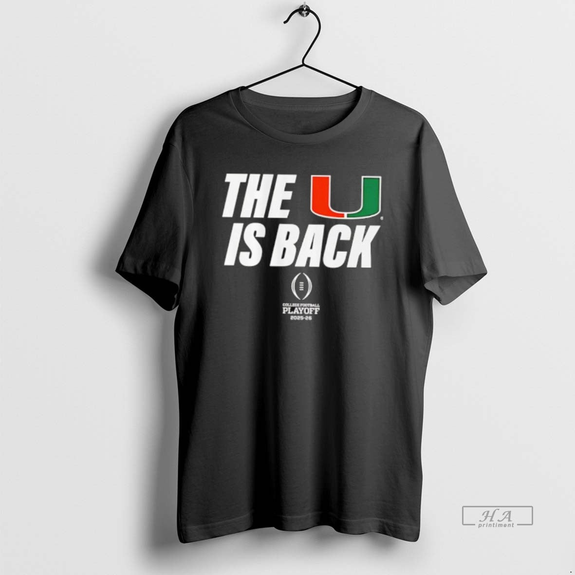 Official Miami Football Cfp The U Is Back Playoff 2025 26 T-Shirts, Hoodie, Sweatshirt | PopFlextees.com