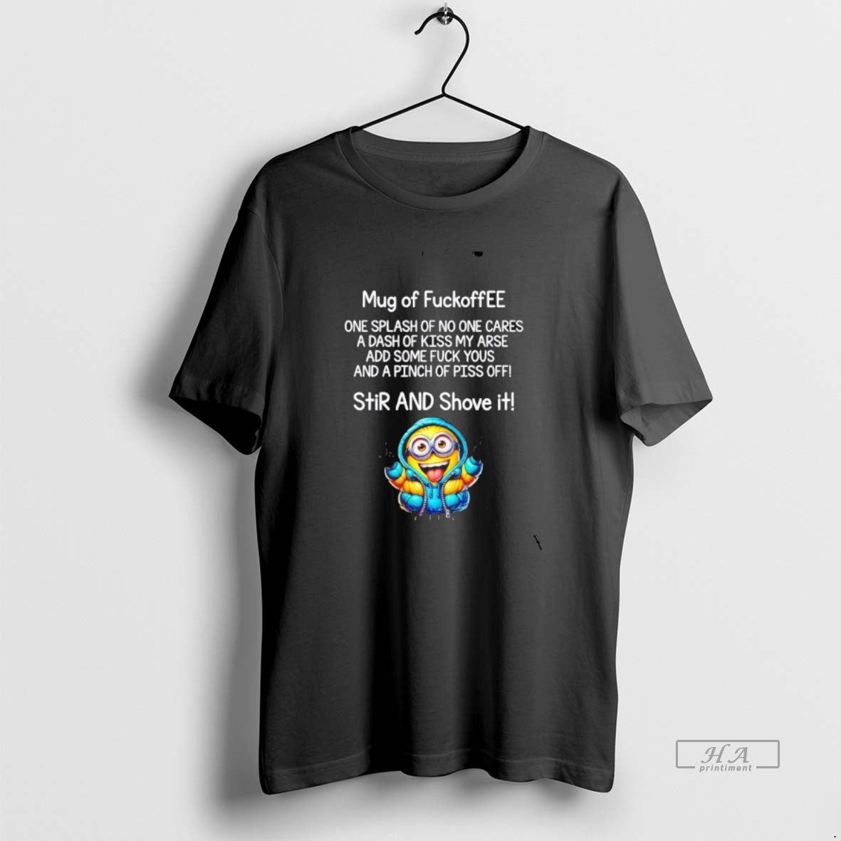 Official Minions Of Fuckoffee One Splash Of No One Cares T-Shirts, Hoodie, Sweatshirt | PopFlextees.com