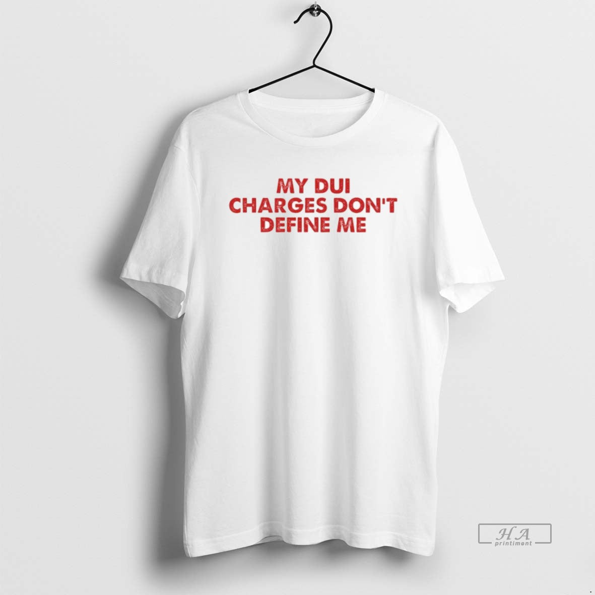 Official My Dui Charges Dont Define Me T-Shirts, Hoodie, Sweatshirt | PopFlextees.com