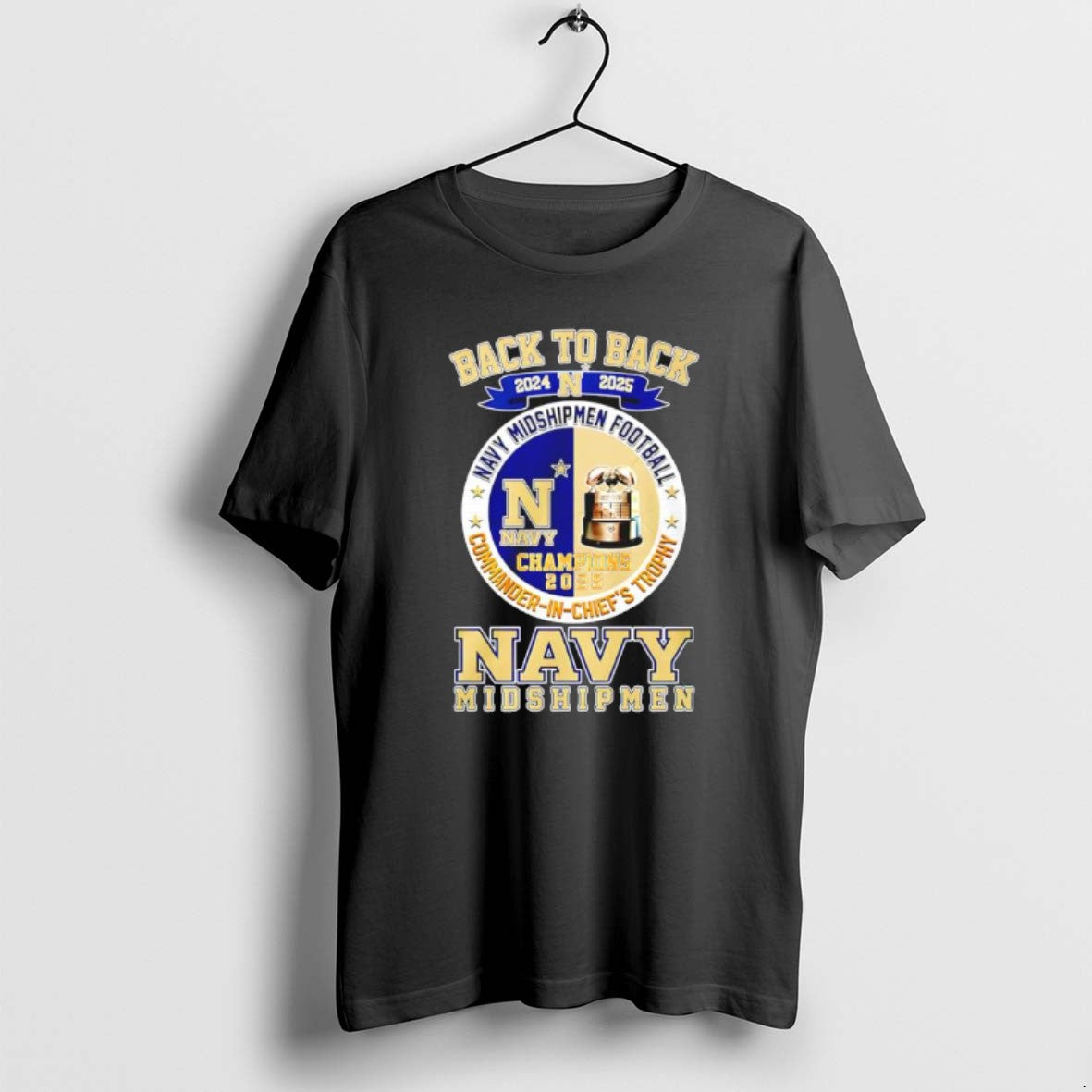 Official Navy Midshipmen Football Commander In Chiefs Trophy Back To Back T-Shirts, Hoodie, Sweatshirt | PopFlextees.com