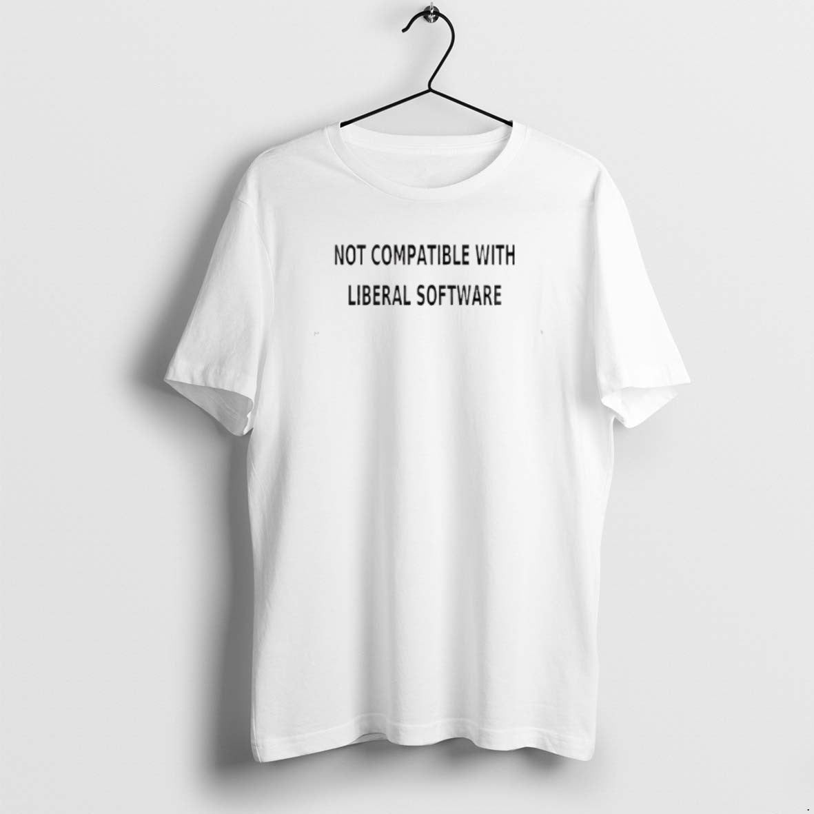 Official Not Compatible With Liberal Software T-Shirts, Hoodie, Sweatshirt | PopFlextees.com