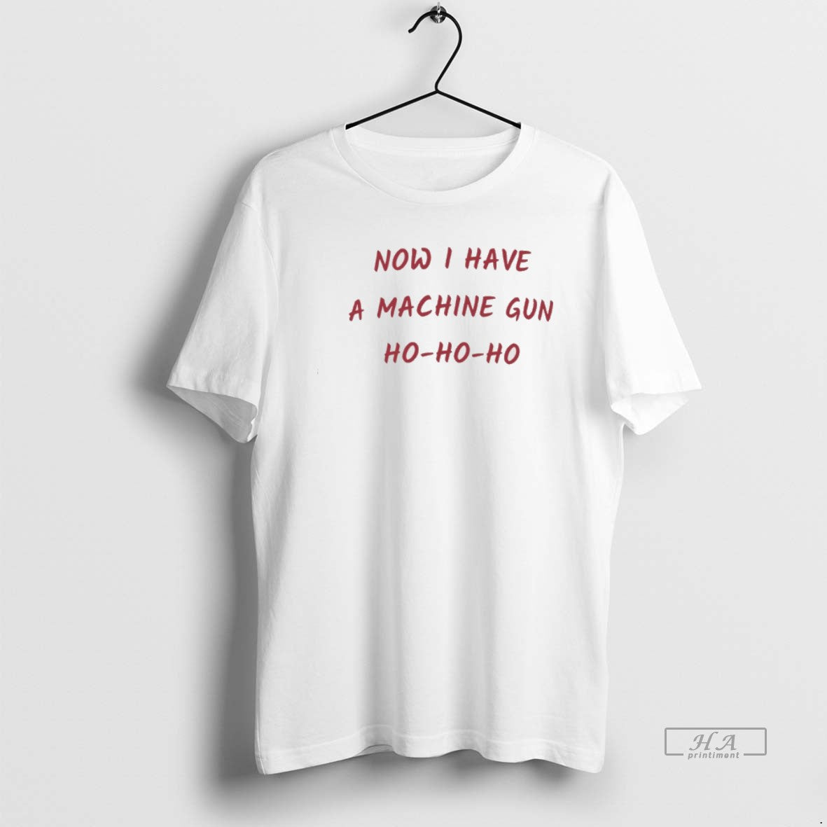 Official Now I Have A Machine Gun Ho Ho Ho Christmas T-Shirts, Hoodie, Sweatshirt | PopFlextees.com