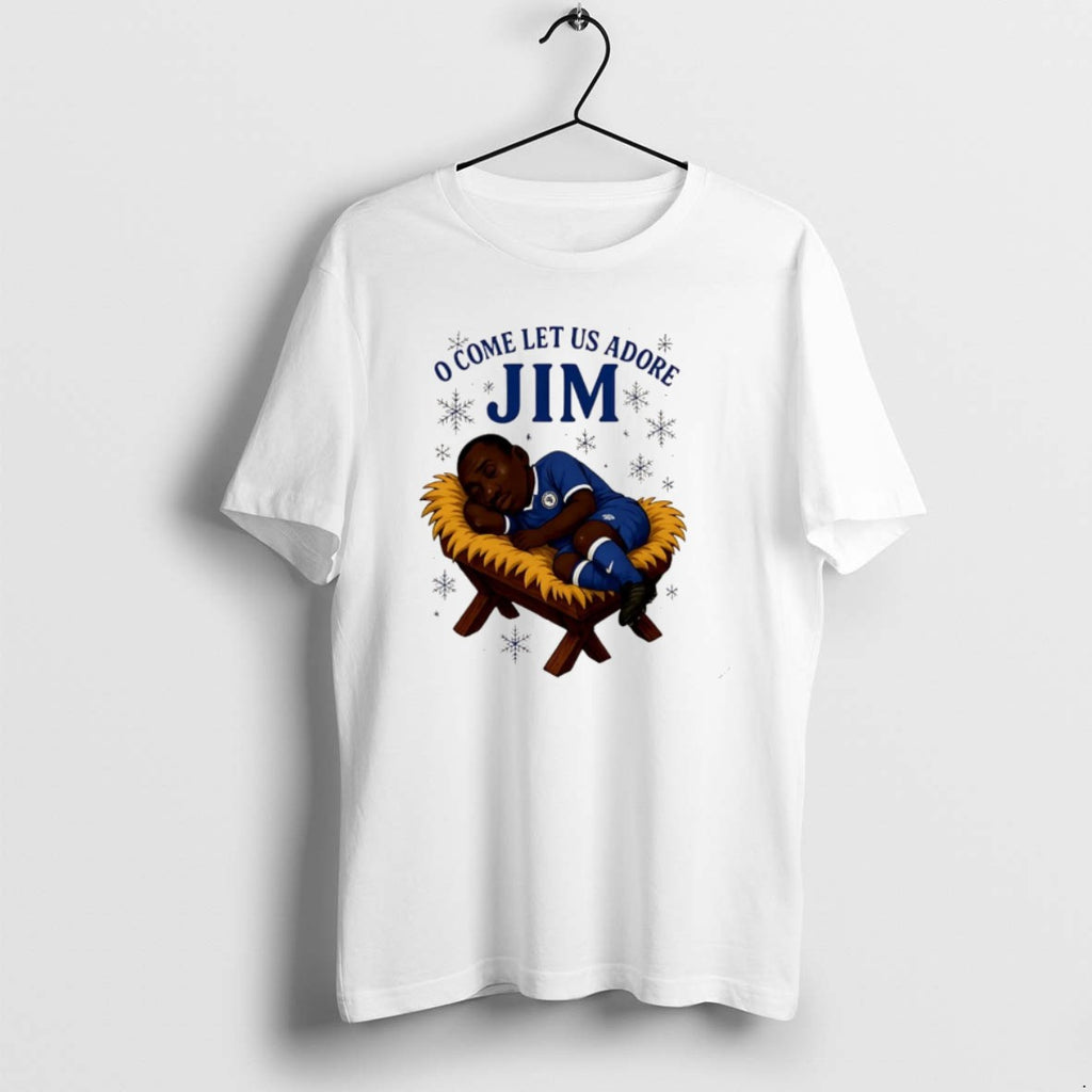 Official O Come Let Us Adore Jim Chelsea Christmas Christmas T-Shirts, Hoodie, Sweatshirt | PopFlextees.com