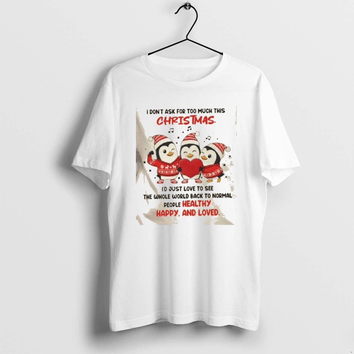 Official Penguins I Dont Ask For Too Much This Christmas Id Just Love See The T-Shirts, Hoodie, Sweatshirt | PopFlextees.com