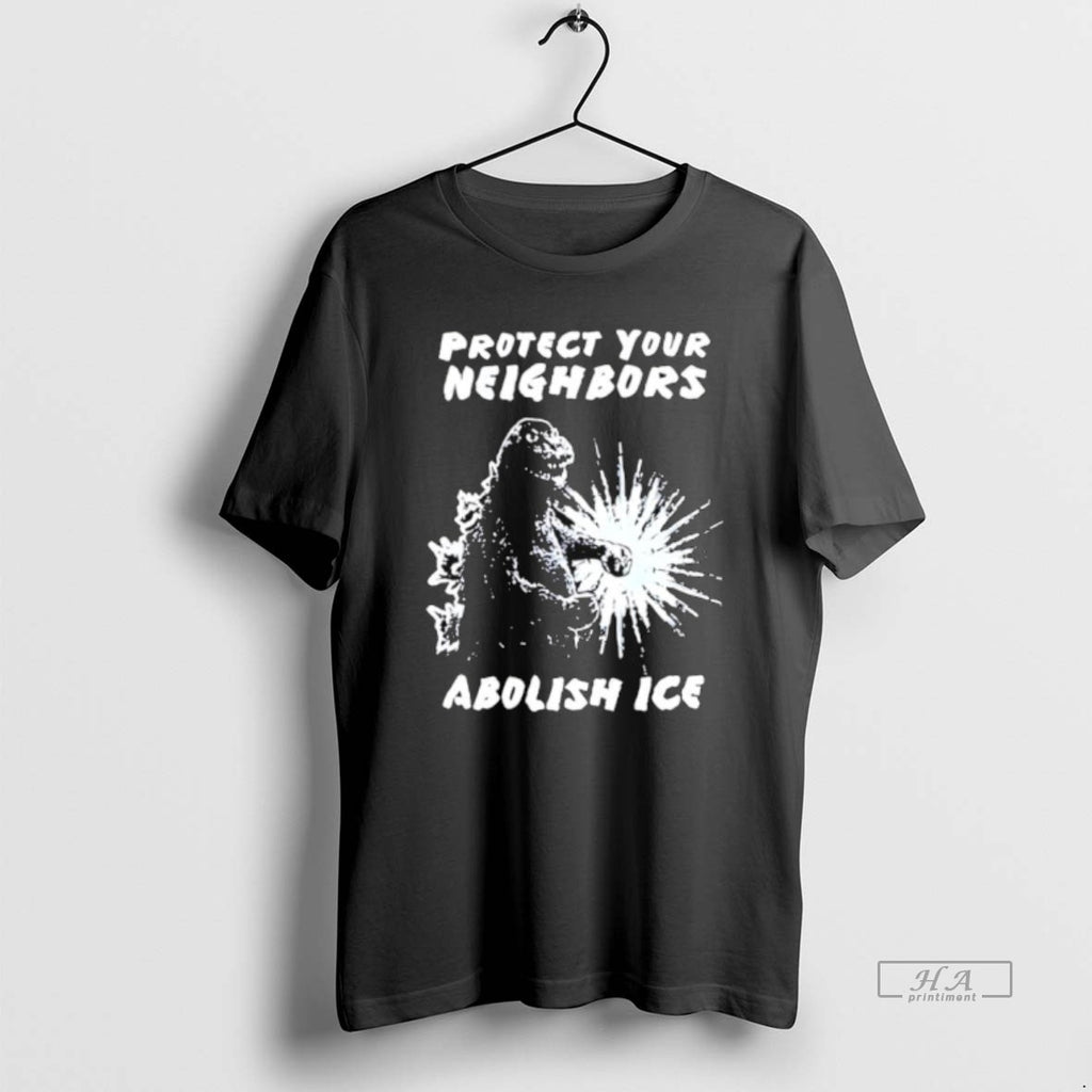 Official Protect Your Neighbors Abolish Ice T-Shirts, Hoodie, Sweatshirt | PopFlextees.com