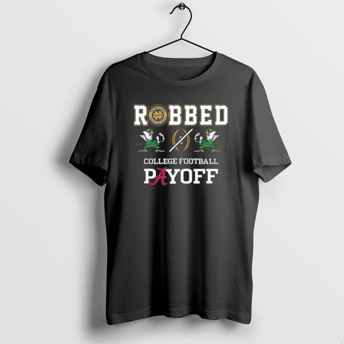 Official Robbed College Football Playoff Notre Dame Fighting Irish 2025 T-Shirts, Hoodie, Sweatshirt | PopFlextees.com