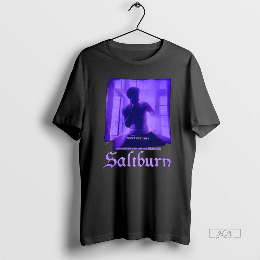 Official Saltburn Dont Get Lost T-Shirts, Hoodie, Sweatshirt | PopFlextees.com