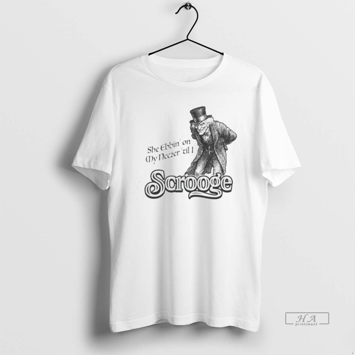 Official She Ebbin On My Neezer Til I Scrooge T-Shirts, Hoodie, Sweatshirt | PopFlextees.com