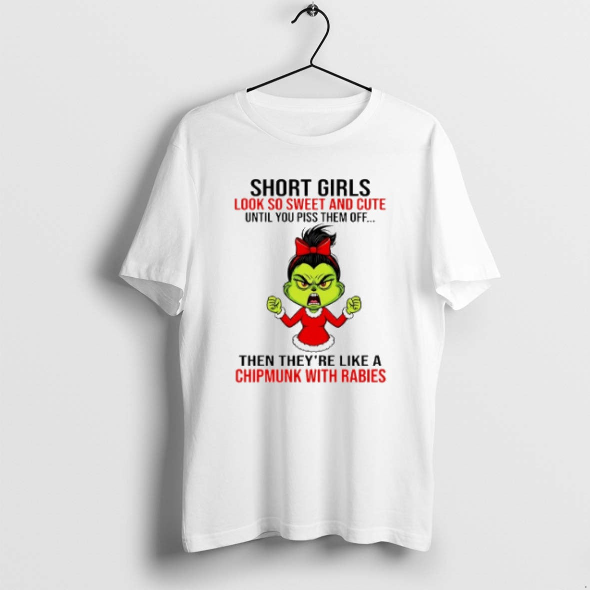Official Short Girls Look So Sweet And Cute Until You Piss Them Off Grinch T-Shirts, Hoodie, Sweatshirt | PopFlextees.com