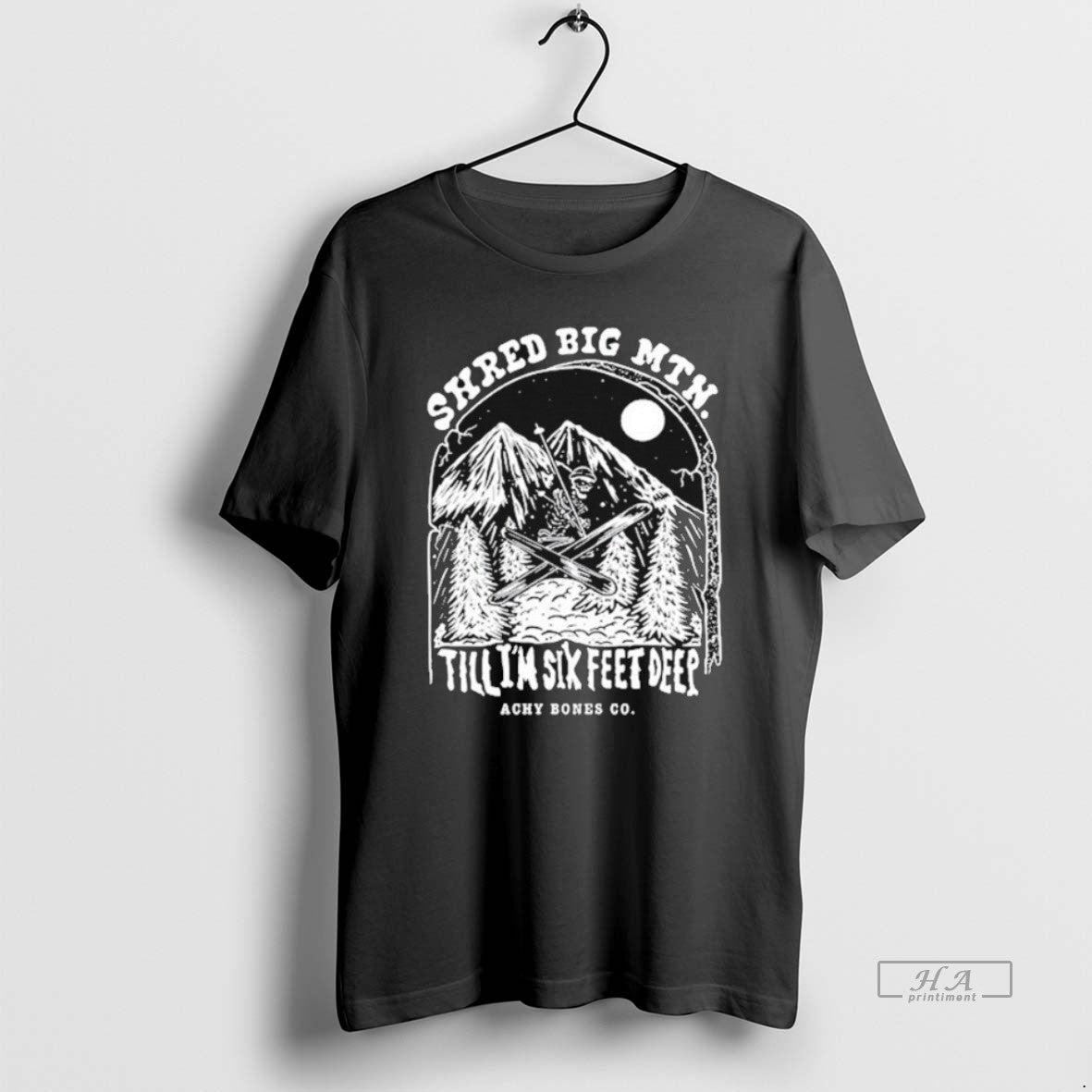 Official Shred Big Mtn Till Im Six Feet Deep Achy Bones Co T-Shirts, Hoodie, Sweatshirt | PopFlextees.com