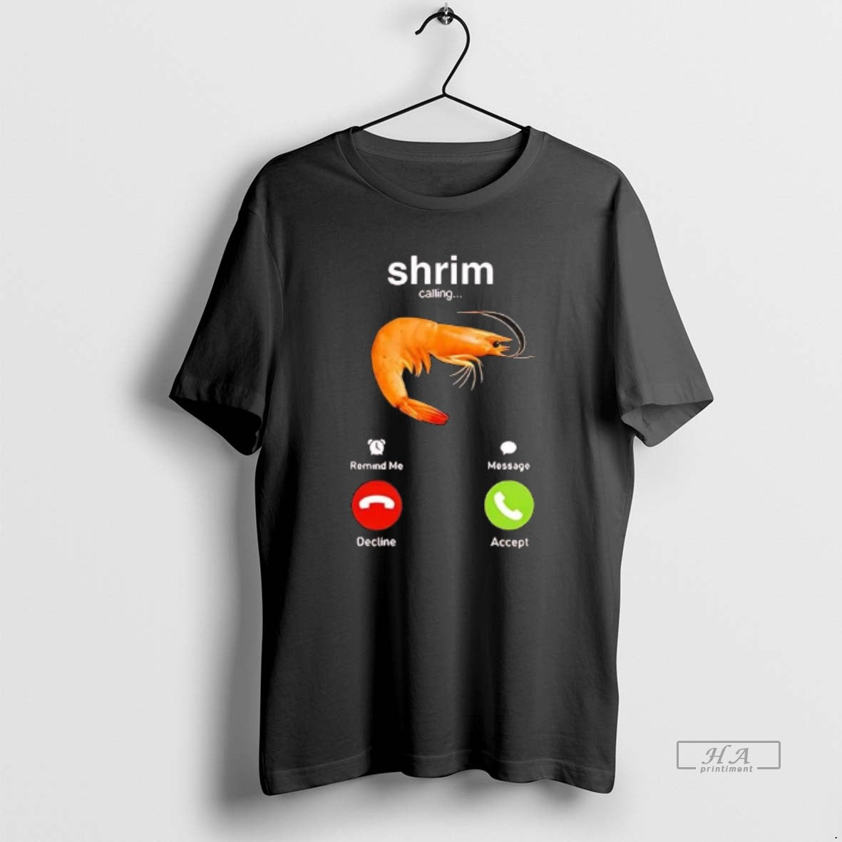 Official Shrimp Calling Phone Screen Decline Or Accept T-Shirts, Hoodie, Sweatshirt | PopFlextees.com