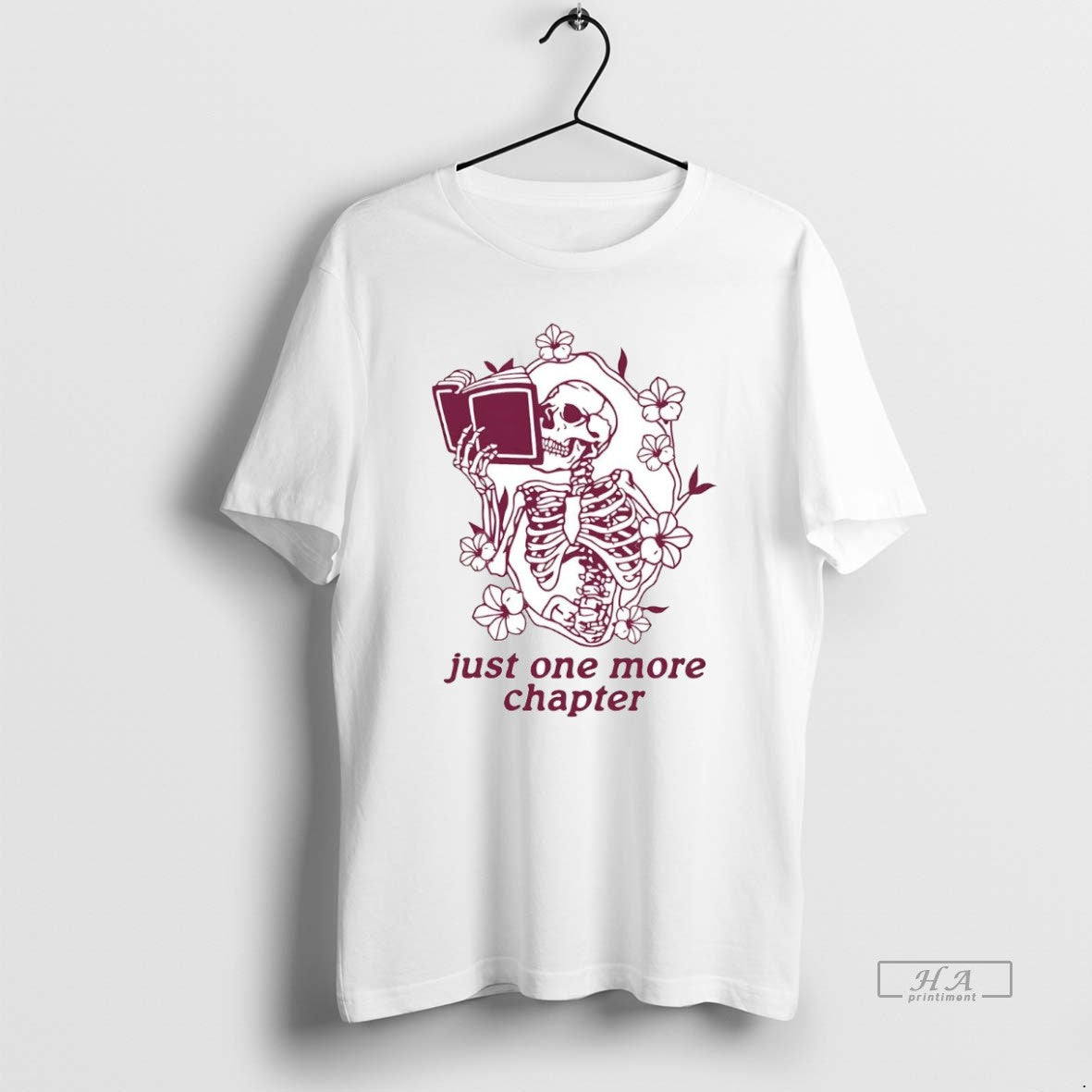 Official Skeleton Flower Reading Book Just One More Chapter T-Shirts, Hoodie, Sweatshirt | PopFlextees.com