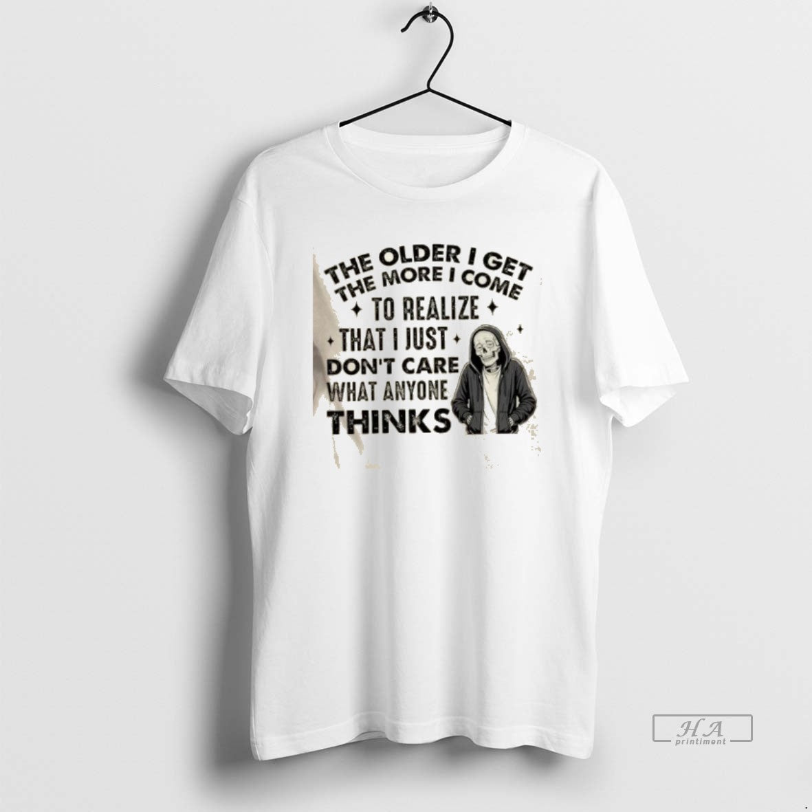 Official Skeleton The Older I Get The More I Realize That I Just Dont Care T-Shirts, Hoodie, Sweatshirt | PopFlextees.com