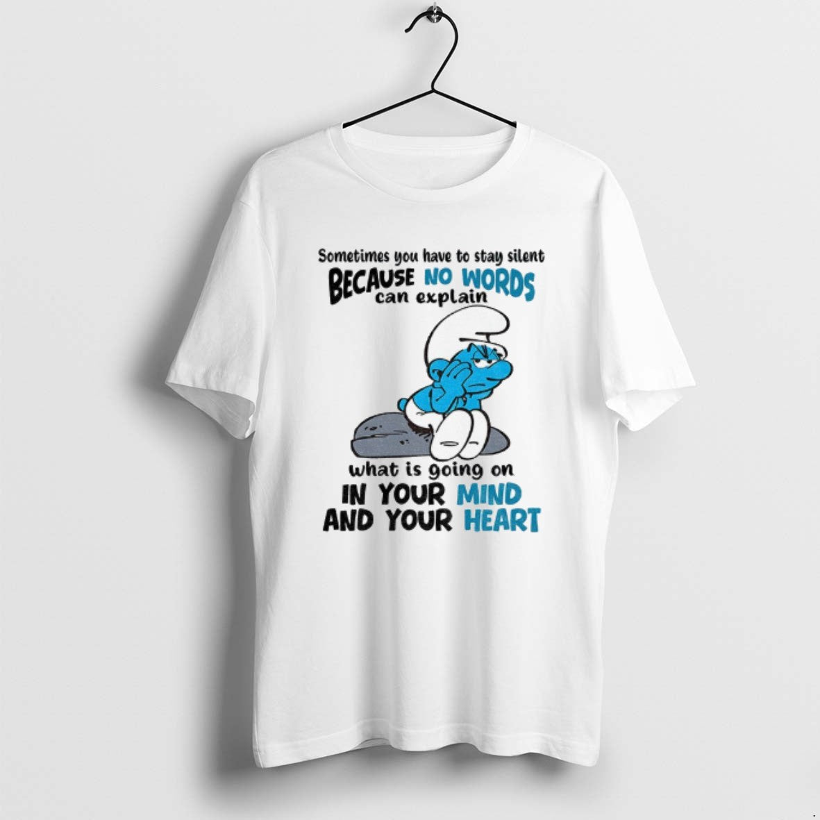 Official Smurf Sometimes You Have To Stay Silent Because No Words Can Explain What Is T-Shirts, Hoodie, Sweatshirt