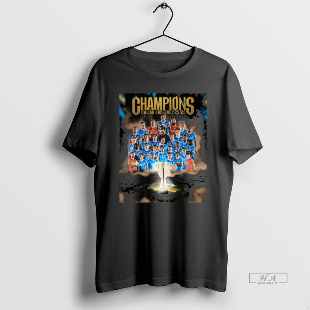 Official Ssc Napoli Are The Italian Super Cup 2025 2026 Champions Serie A T-Shirts, Hoodie, Sweatshirt | PopFlextees.com