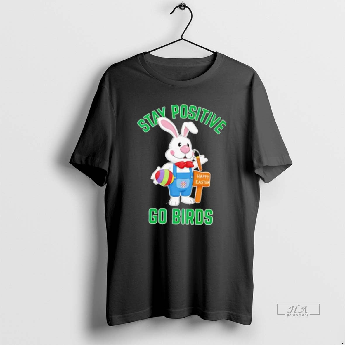 Official Stay Positive Rabbit Go Birds Happy Easter T-Shirts, Hoodie, Sweatshirt | PopFlextees.com