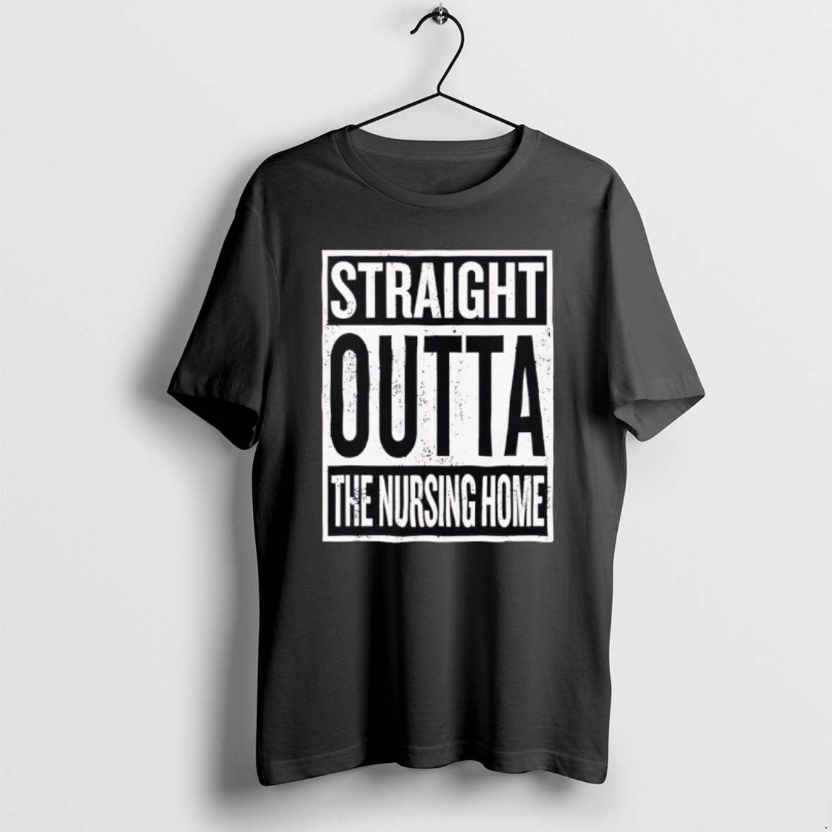 Official Straight Outta The Nursing Home T-Shirts, Hoodie, Sweatshirt | PopFlextees.com