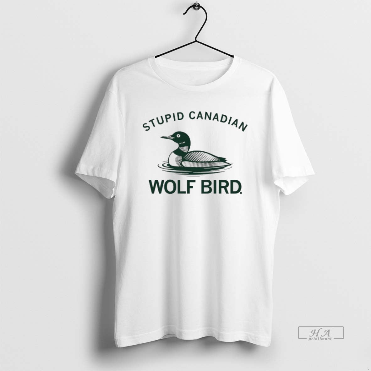 Official Stupid Canadian Wolf Bird Aka The Common Loon T-Shirts, Hoodie, Sweatshirt | PopFlextees.com