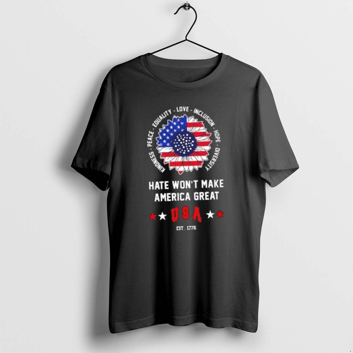 Official Sunflower Hate Wont Make America Great Usa Est 1776 T-Shirts, Hoodie, Sweatshirt | PopFlextees.com
