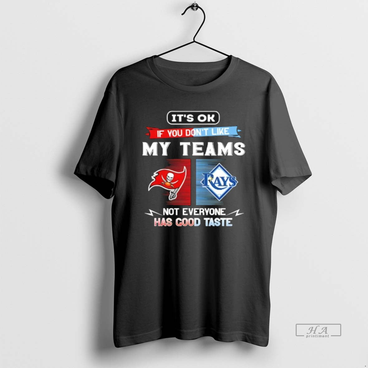 Official Tampa Bay Buccaneers And Tampa Bay Rays Its Ok If You Dont Like My T-Shirts, Hoodie, Sweatshirt | PopFlextees.com