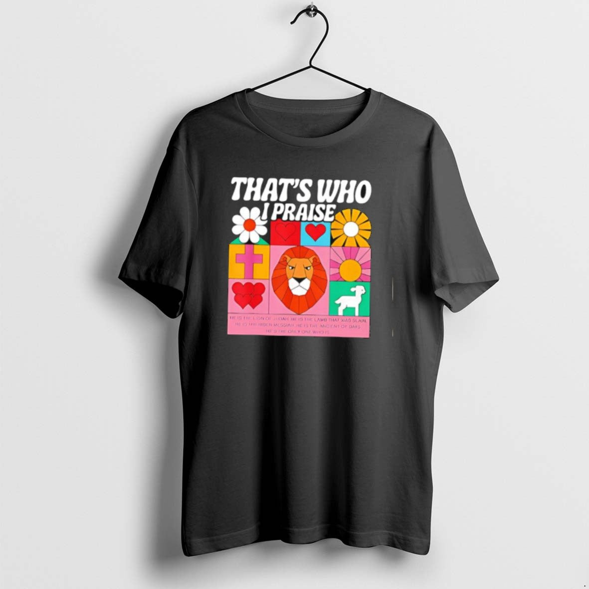 Official Thats Who I Praise Jesus Christian Lake God Church Classic T-Shirts, Hoodie, Sweatshirt | PopFlextees.com