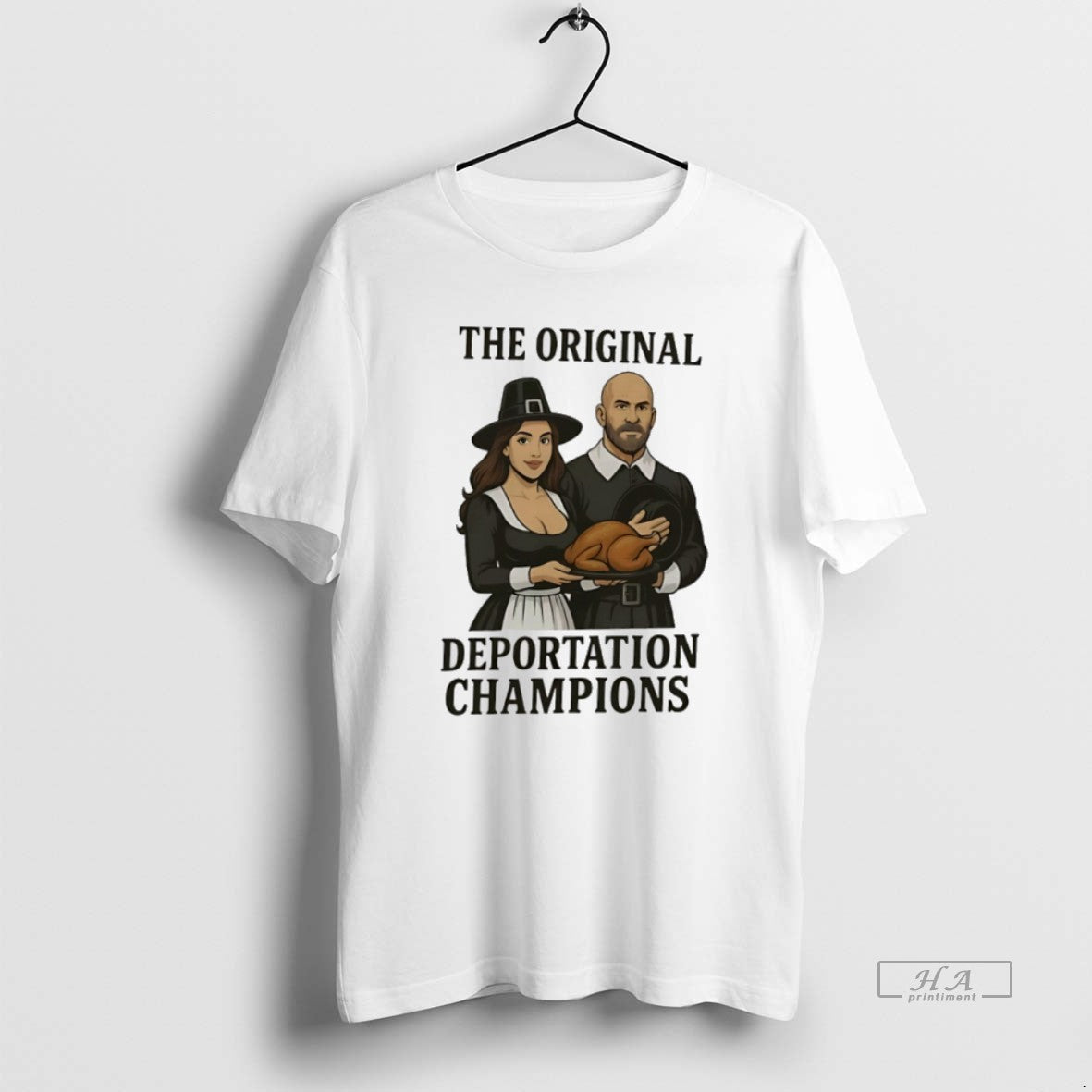 Official The Deportation Champions Happy Thanksgiving T-Shirts, Hoodie, Sweatshirt | PopFlextees.com