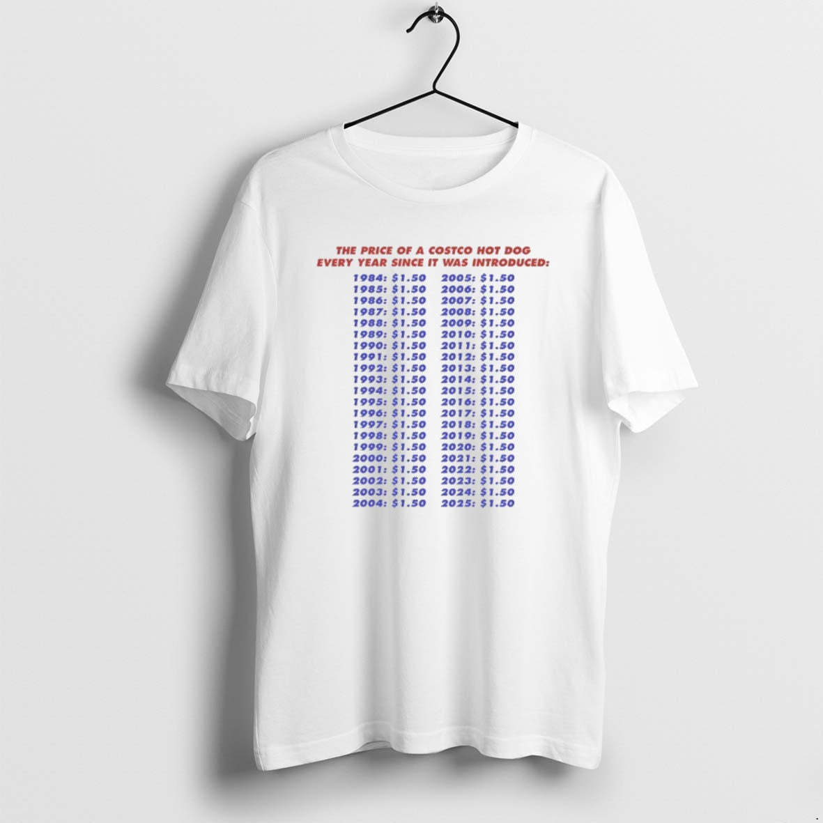 Official The Price Of A Costco Hot Dog Every Year Since It Was Introduced T-Shirts, Hoodie, Sweatshirt | PopFlextees.com