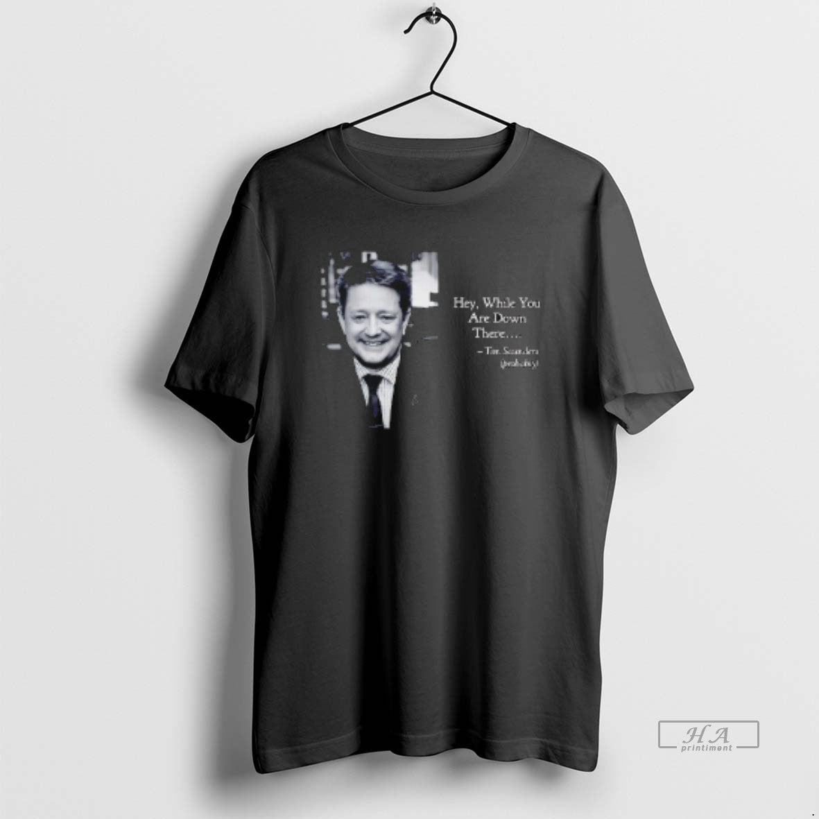 Official Tim Saunders Hey While You Are Down There Philadelphia Hockey T-Shirts, Hoodie, Sweatshirt | PopFlextees.com