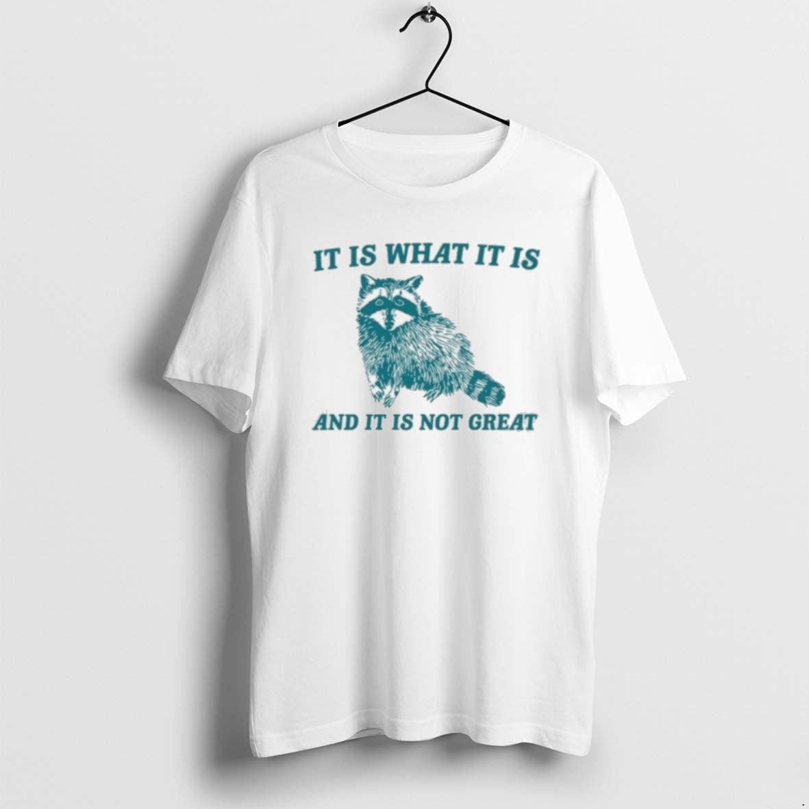 Official Tracketpacer It Is What It Is And It Is Not Great T-Shirts, Hoodie, Sweatshirt | PopFlextees.com