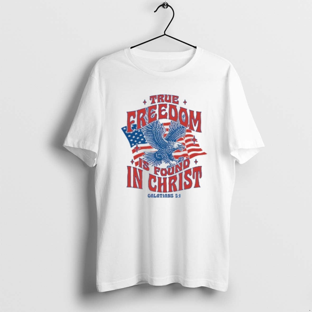 Official True Freedom Is Found In Christ T-Shirts, Hoodie, Sweatshirt | PopFlextees.com