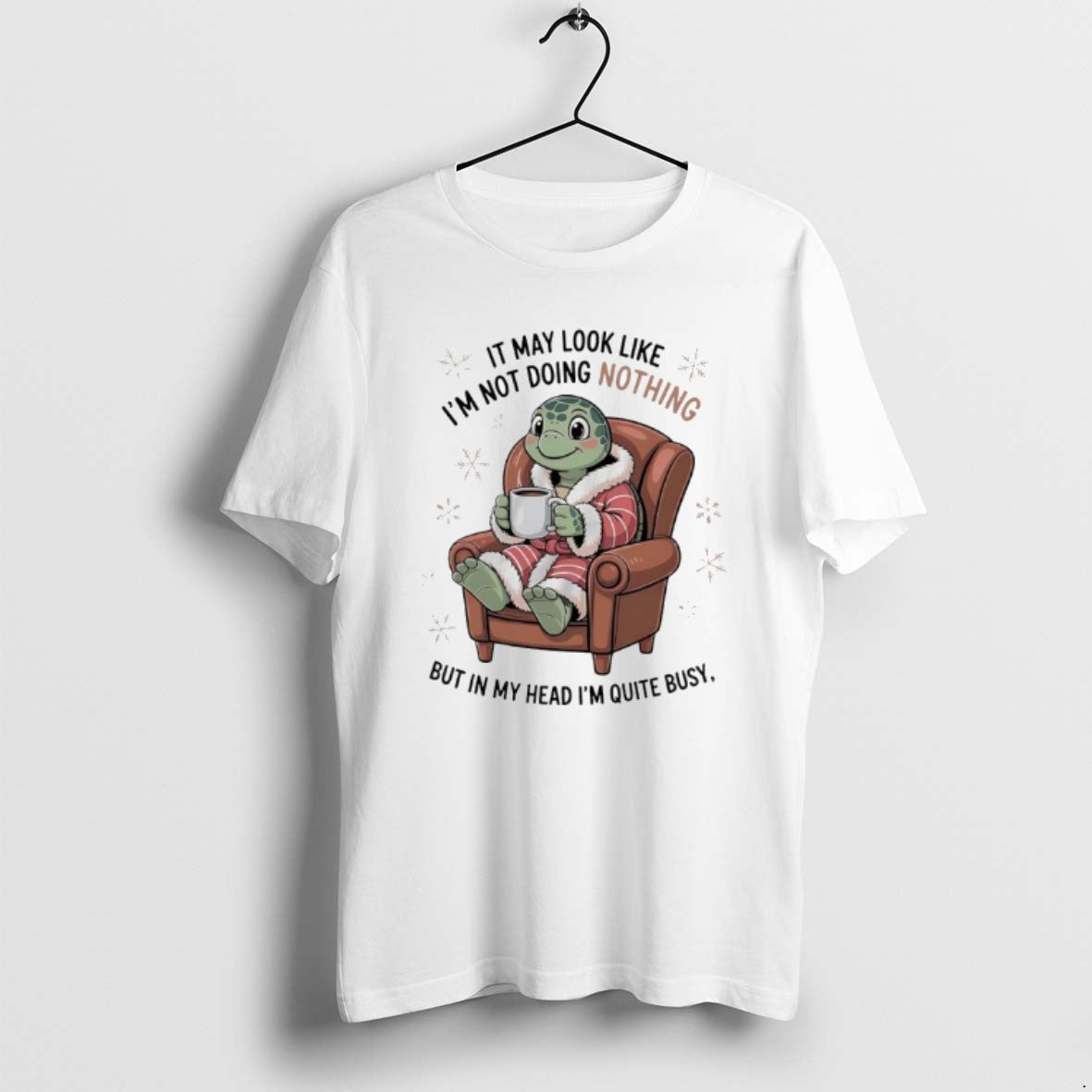 Official Turtle It May Look Like Im Not Doing Nothing But In My Head Im T-Shirts, Hoodie, Sweatshirt | PopFlextees.com