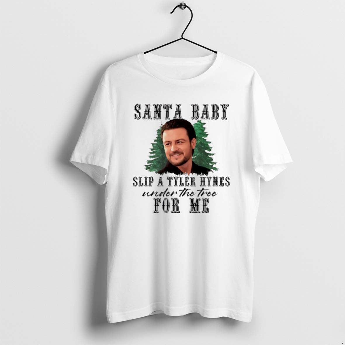 Official Tyler Hynes Santa Baby Slip A Tyler Hynes Under The Tree For Me T-Shirts, Hoodie, Sweatshirt | PopFlextees.com