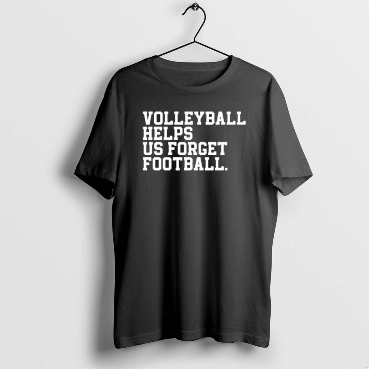 Official Volleyball Helps Us Forget Football T-Shirts, Hoodie, Sweatshirt | PopFlextees.com