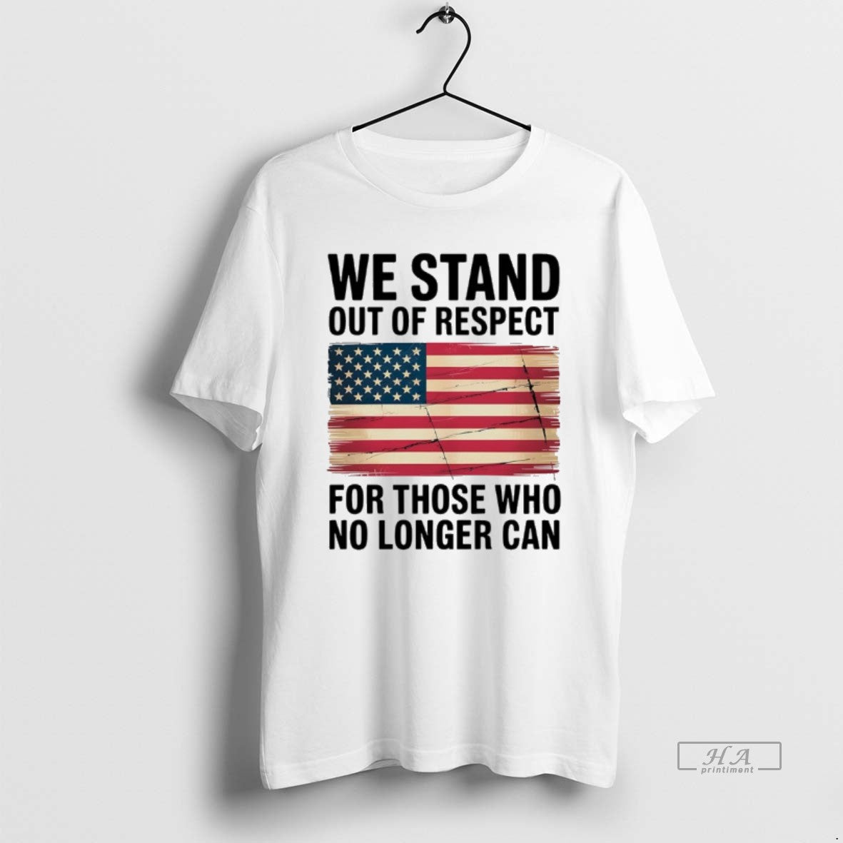 Official We Stand Out Of Respect For Those Who No Longer Can Usa Flag T-Shirts, Hoodie, Sweatshirt | PopFlextees.com