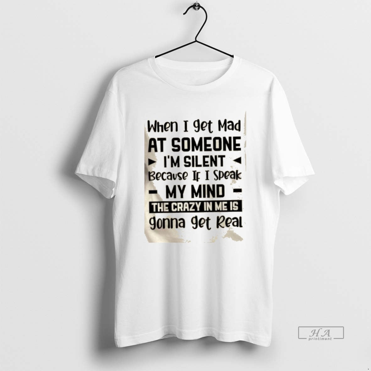 Official When I Get Mad At Someone Im Silent Because If I Speak My Mind T-Shirts, Hoodie, Sweatshirt | PopFlextees.com