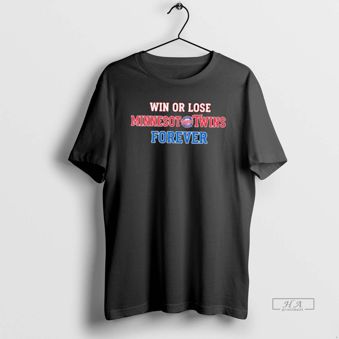 Official Win Or Lose Minnesota Twins Forever T-Shirts, Hoodie, Sweatshirt | PopFlextees.com
