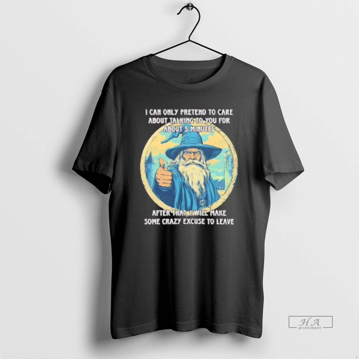 Official Wizard I Can Only Pretend To Care About Talking To You For About T-Shirts, Hoodie, Sweatshirt | PopFlextees.com