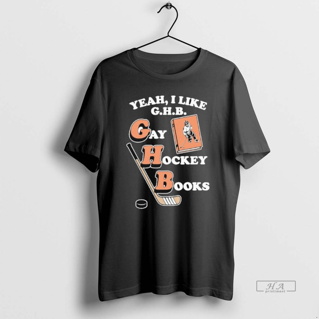 Official Yeah I Like G H B T-Shirts, Hoodie, Sweatshirt | PopFlextees.com