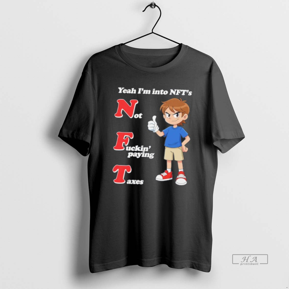 Official Yeah Im Into Nfts Not Fuckin Paying Taxes Tee Hoodie, Sweatshirt | PopFlextees.com