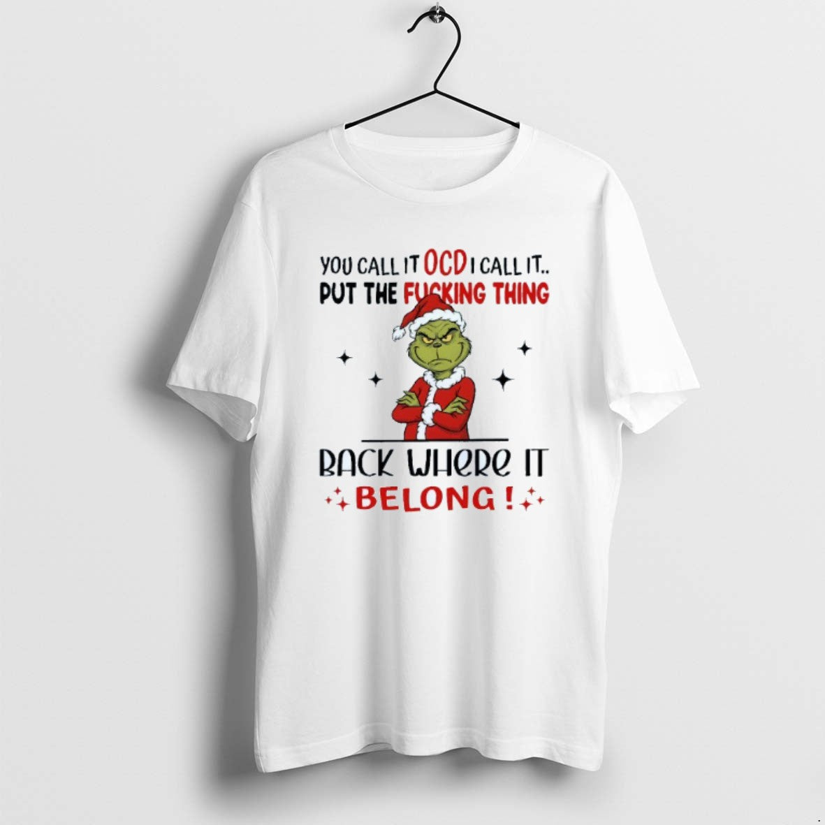 Official You Call It Ocd I Call It Put The Fucking Thing Back Where Belong T-Shirts, Hoodie, Sweatshirt | PopFlextees.com