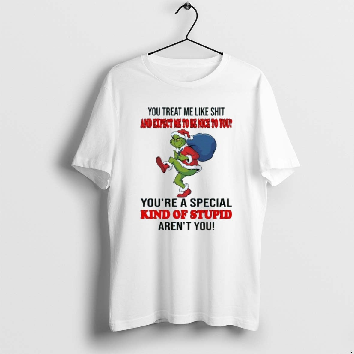 Official You Treat Me Like Shit And Expect Me To Be Nice To You Youre T-Shirts, Hoodie, Sweatshirt | PopFlextees.com