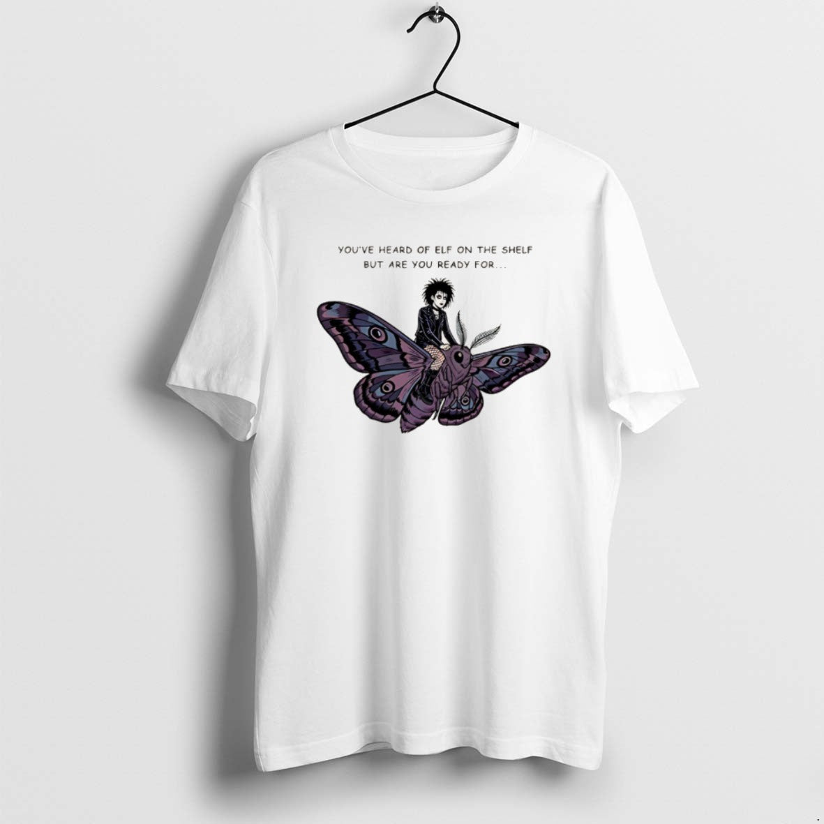 Official Youve Heard Of Elf On The Shelf But Are You Ready For Goth On T-Shirts, Hoodie, Sweatshirt | PopFlextees.com