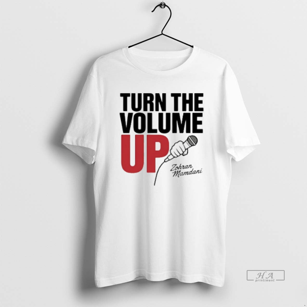 Official Zohran Mamdani Tells Trump Turn The Volume Up T-Shirts, Hoodie, Sweatshirt | PopFlextees.com