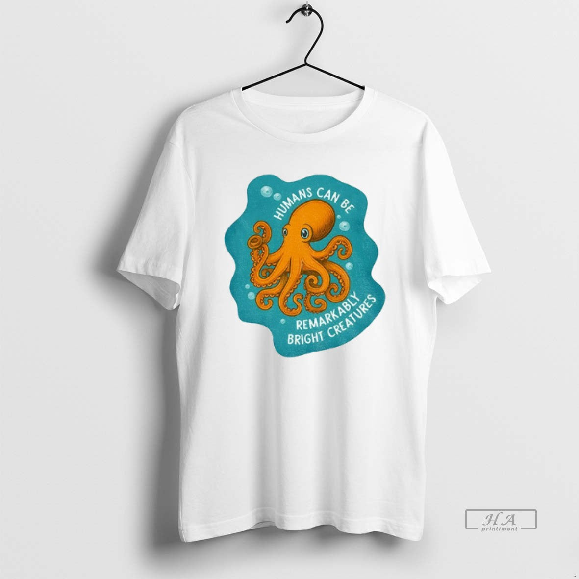Official Octopus Humans Can Be Remarkably Bright Creatures T-Shirts, Hoodie, Sweatshirt | PopFlextees.com