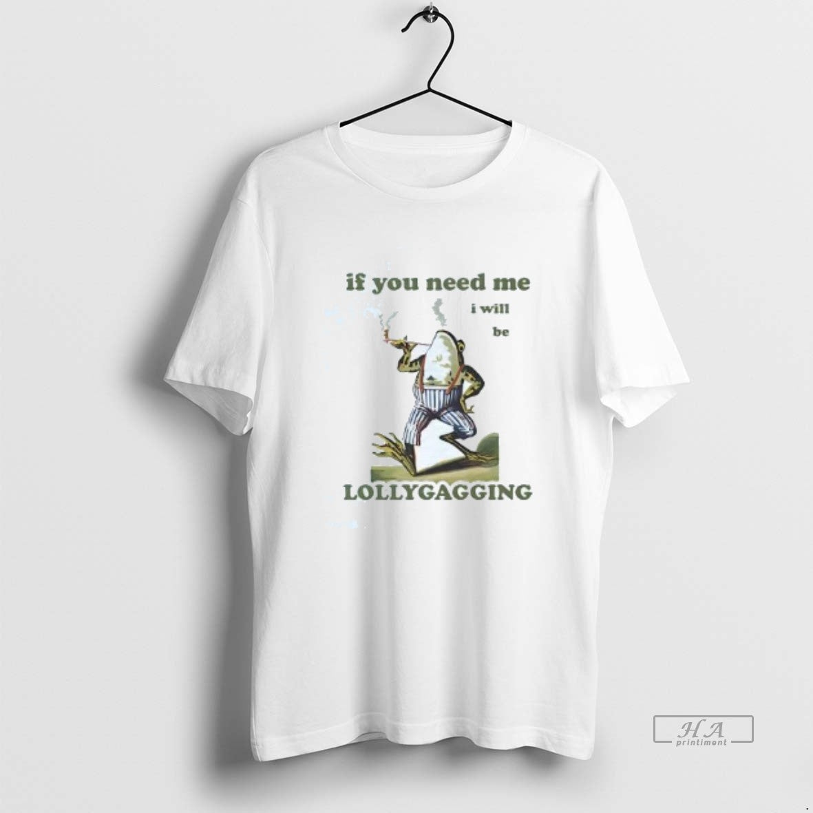 Official Ojc68mrh Frog Smoking If You Need Me I Will Be Lollygagging T-Shirts, Hoodie, Sweatshirt | PopFlextees.com